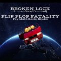 Broken Lock (plus Flip Flop Fatality), petek, 30.03.2018, Kanal ob Soči (KKM)!