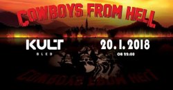 Cowboys From Hell, sobota, 20.1.2018, Bled (Kult)!