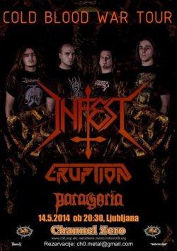 Infest, (Eruption, Paragoria), sreda, 14.05.2014, Ljubljana (Channel Zero)!