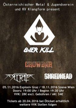 Overkill (plus Crowbar, Desecrator, Shredhead), sobota, 05.11.2016, Graz (Explosiv), Avstrija!