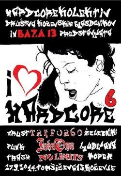 I Love HC festival No. 6!