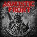 Agnostic Front: The American Dream Died
