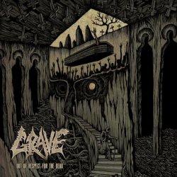 Grave: Out of Respect For the Dead