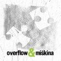 Izšel je novi album Overflow & Miškina