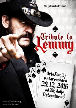 Tribute to Lemmy, četrtek, 29.12.2016, Ljubljana (Orto bar)!