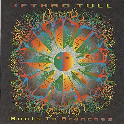 Jethro Tull: Roots To Branches