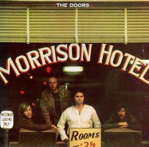 Doors, The: Morrison Hotel