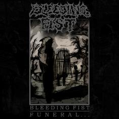 Bleeding Fist: Funeral...