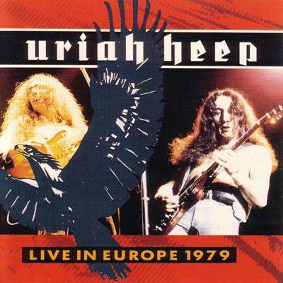 Uriah Heep: Live In Europe '79