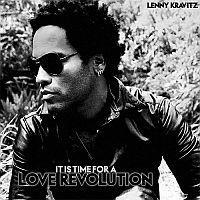 Kravitz, Lenny: It Is Time For A Love Revolution