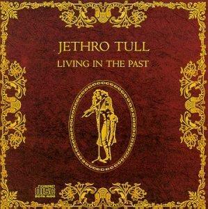 Jethro Tull: Living In The Past
