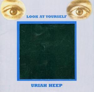 Uriah Heep: Look At Yourself