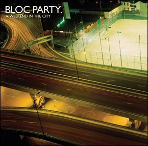 Bloc Party: A Weekend in the City