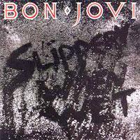 Bon Jovi: Slippery When Wet
