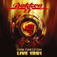 Dokken: From Conception: Live 1981