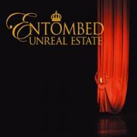 Entombed: Unreal Estate
