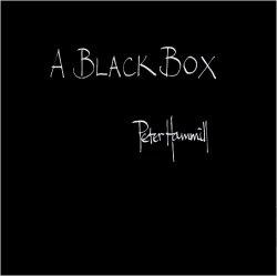 Hammill, Peter: A Black Box