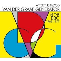 Van Der Graaf Generator: After The Flood - at the BBC 1968-1977