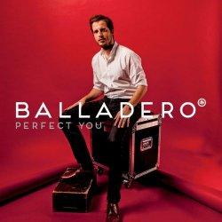 Balladero: Perfect You
