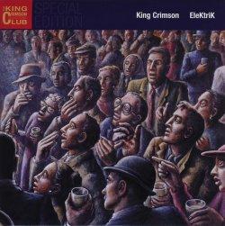 King Crimson: EleKtrik: Live in Japan