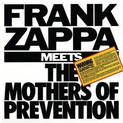 Zappa, Frank: Frank Zappa Meets The Mothers of Prevention