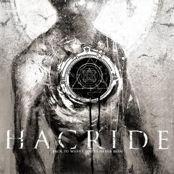 Hacride: Back To Where You've Never Been