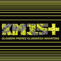 Various Artists: KM15+ Glasbeni prerez klubskega maratona