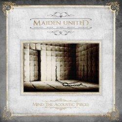 Maiden uniteD: Mind the Acoustic Pieces
