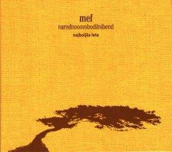 Mislej - Mef, Drago: Najboljša leta