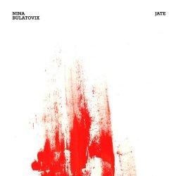 Nina Bulatovix: Jate