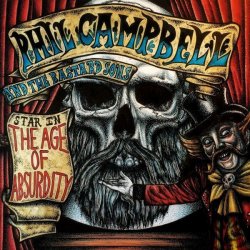 Phil Campbell And The Bastard Sons: The Age of Absurdity