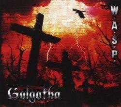 W.A.S.P.: Golgotha