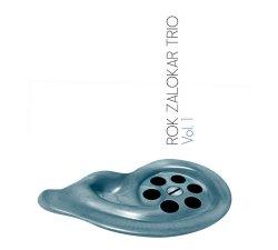 Rok Zalokar Trio: Vol. 1