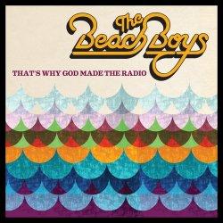 Beach Boys, The: That's Why God Made The Radio