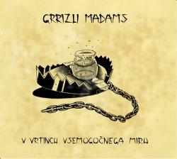 Grrizli Madams: V vrtincu vsemogočnega miru (EP)