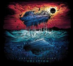 Protest the Hero: Volition