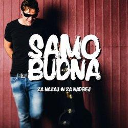 Budna, Samo: Za nazaj in za naprej