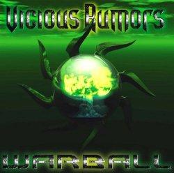 Vicious Rumors: Warball