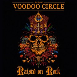 Voodoo Circle: Raised On Rock